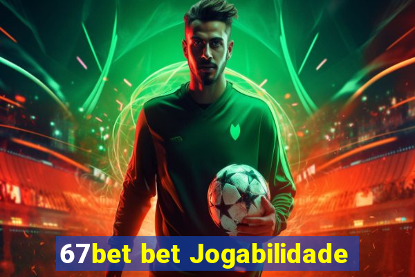 67bet bet Jogabilidade